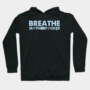 Our Breathe Hoodie